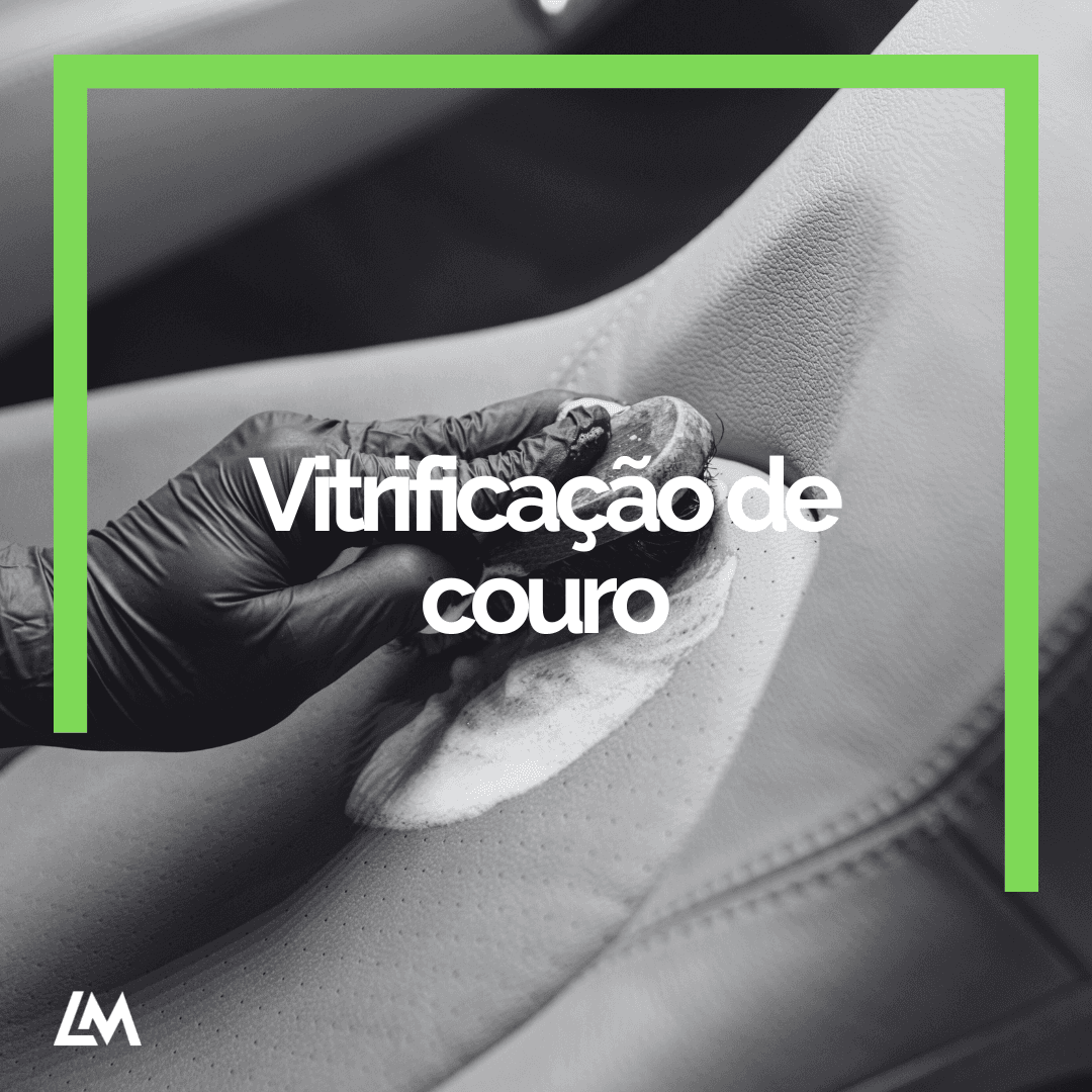 Vitrificação de banco de couro